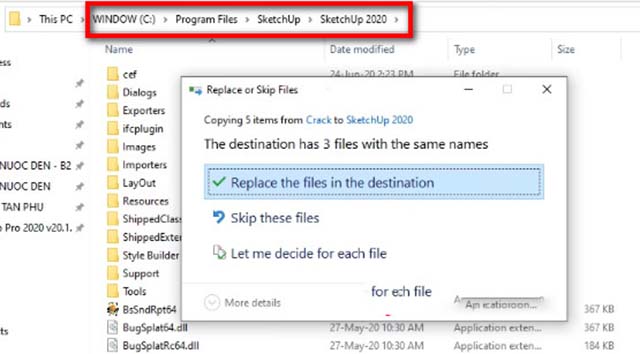Chọn Replace the files