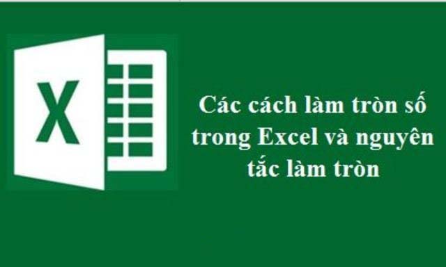 Cách làm tròn số trong excel và nguyên tắc làm tròn